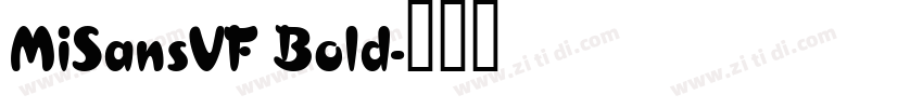 MiSansVF Bold字体转换